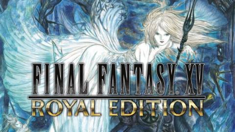 Final Fantasy XV: Royal Edition